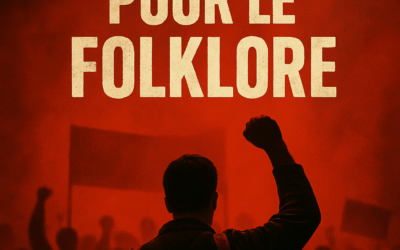 Le 1er Mai, ce n’est pas pour le folklore