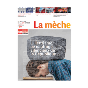 Couverture La Mèche 30 - illettrisme intérim