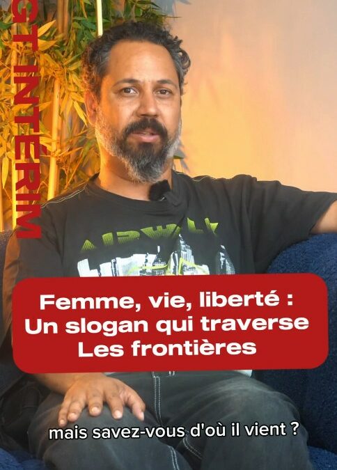 Femme, Vie, Liberté : origine et histoire du slogan